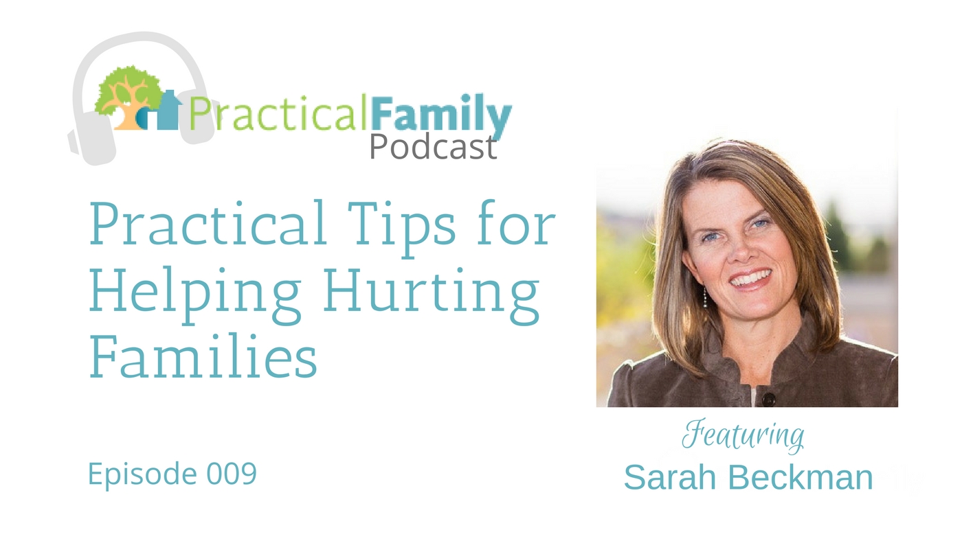 Episode 009 | Practical Tips for Helping Hurting Families