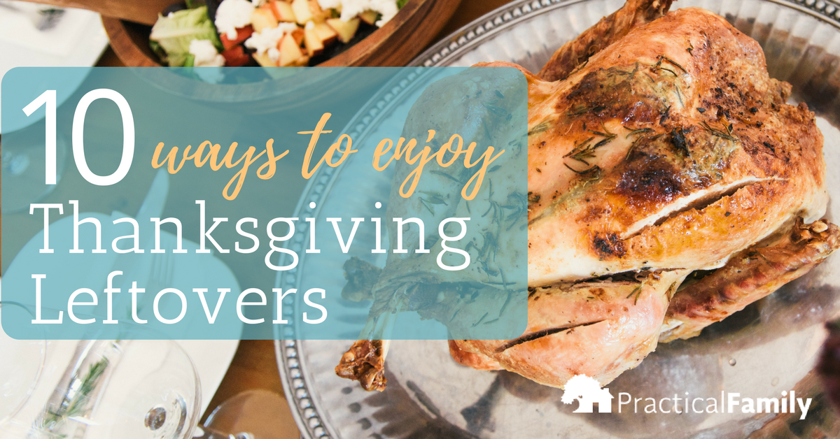 10 Ways to Enjoy Thanksgiving Leftovers
