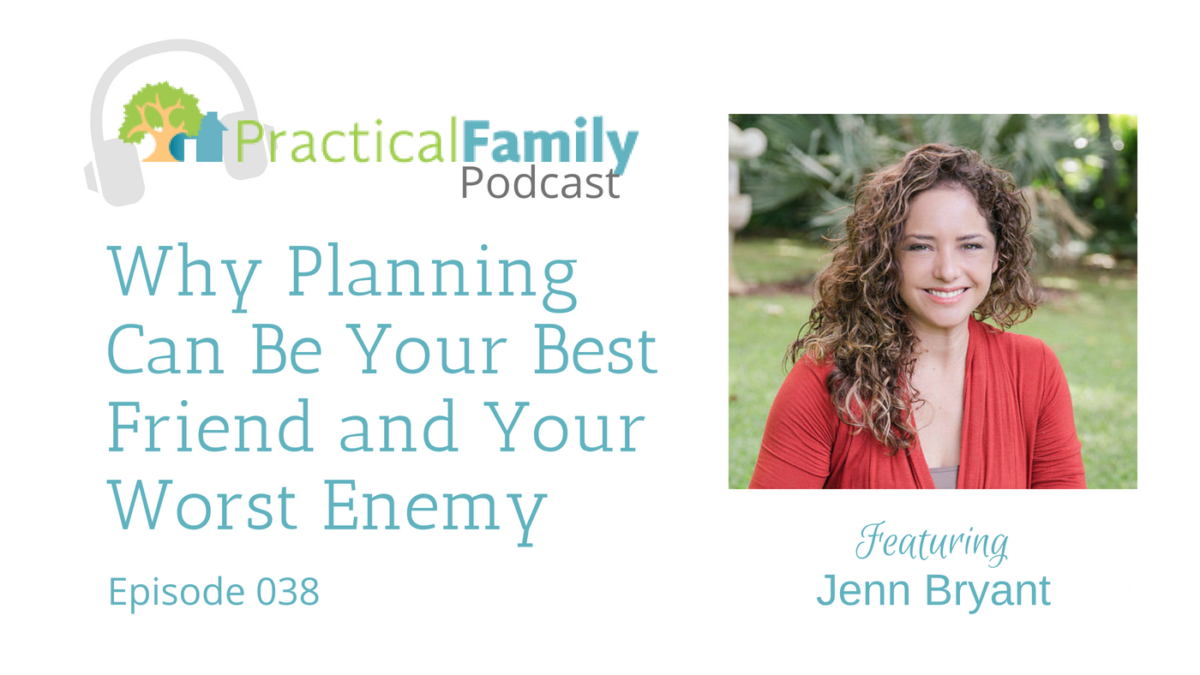 Episode 038 | Why Planning Can Be Your Best Friend and Your Worst Enemy