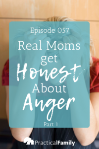 Episode 057 _ Real Moms Get Honest About Anger – Amber Lia & Wendy Speake – PART 1 (2) Amber Lia and Wendy Speake