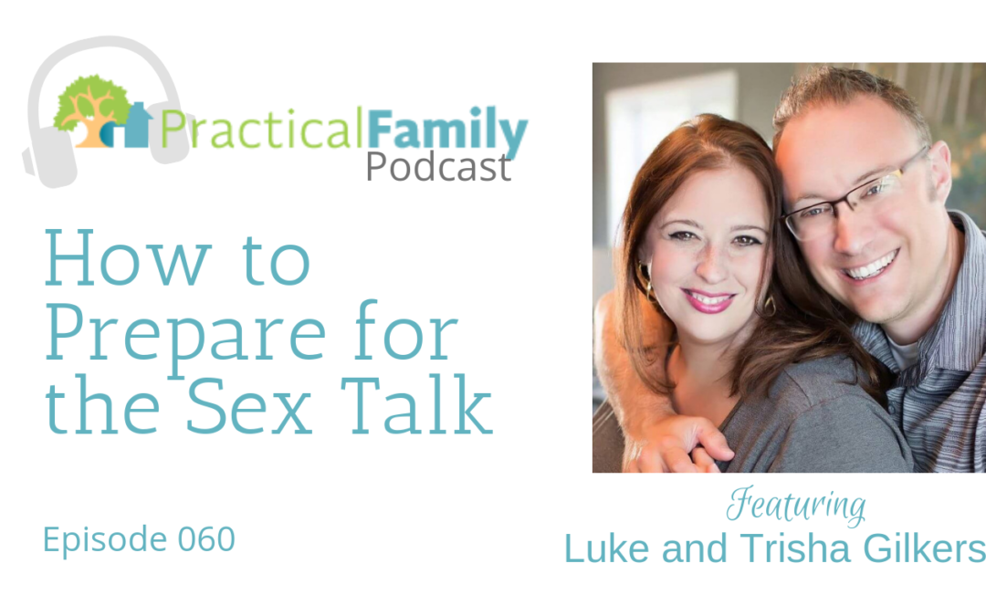 Episode 060 How to Prepare for the Sex Talk