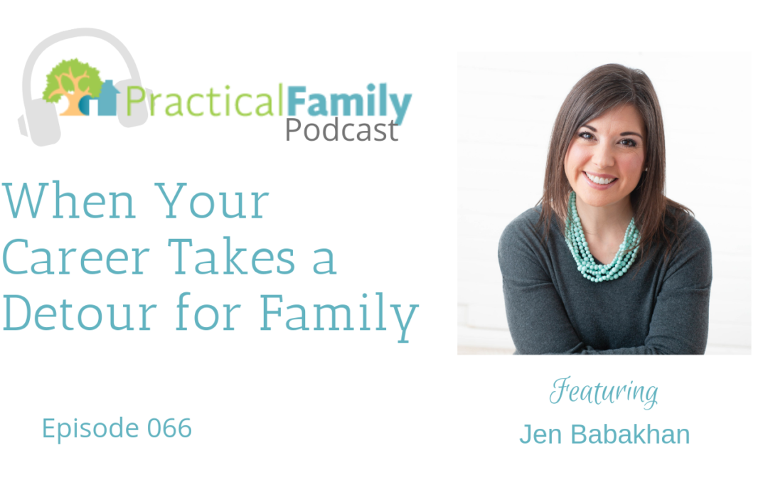 Episode 066 | When Your Career Takes a Detour for Family