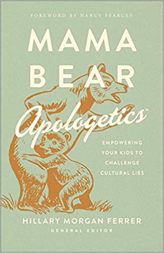 Hillary Morgan Ferrer Mama Bear Apologetics