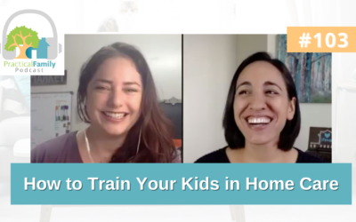 Episode 103 | How to Train Your Kids in Home Care