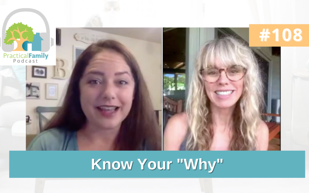 Episode 108 | Know Your “Why”